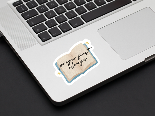 Prayer First Always Sticker