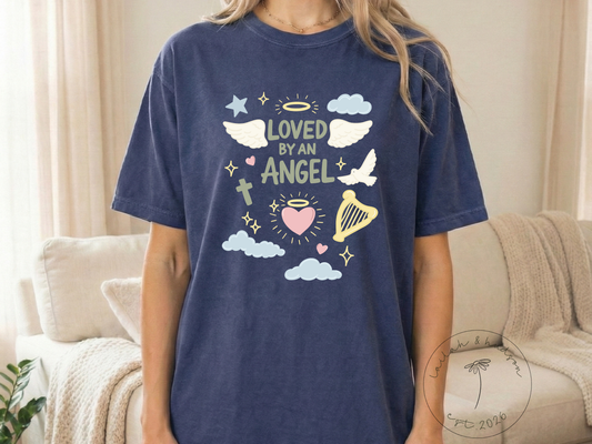Loved by an Angel - Angel Mama Comfort Tee