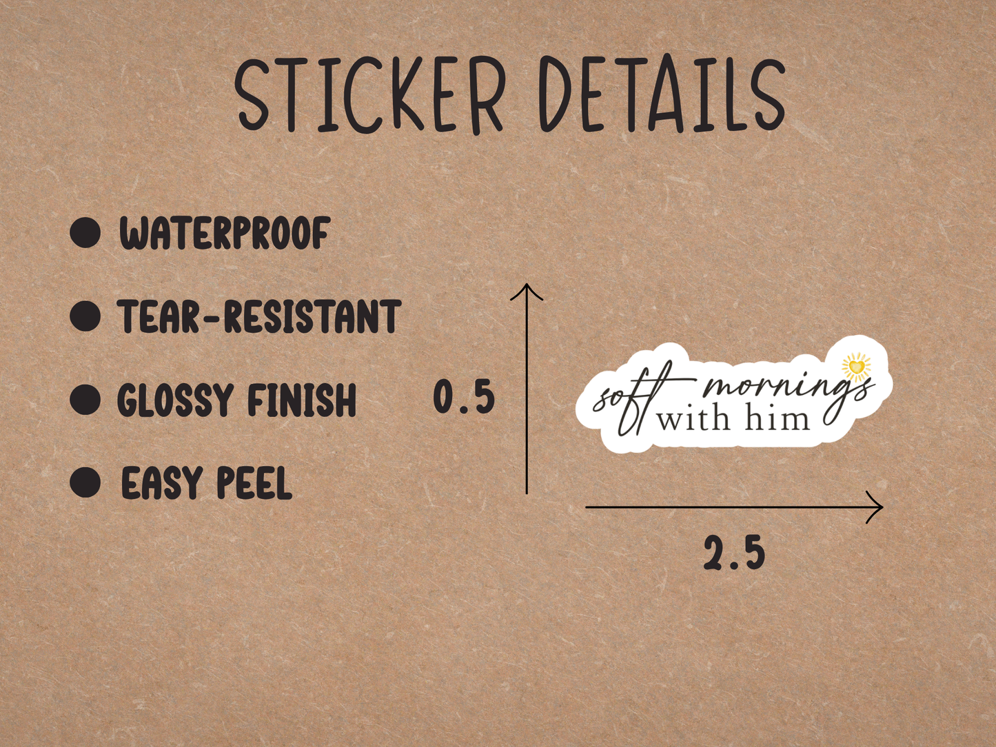 Soft Mornings With Him Sticker