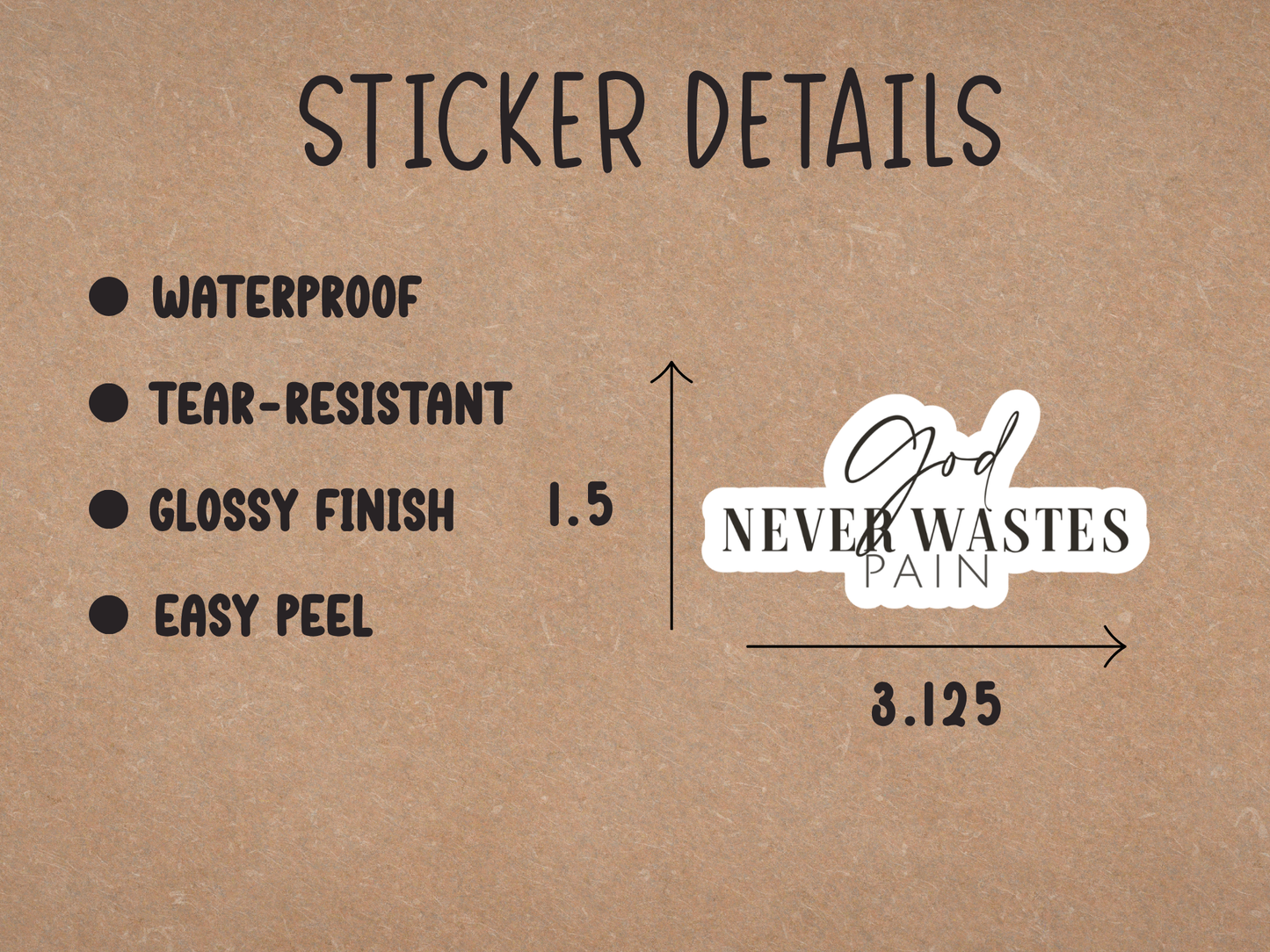 God Never Wastes Pain Sticker
