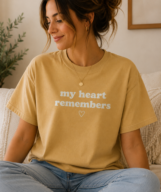 My Heart Remembers Shirt