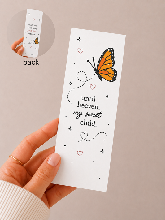 Until Heaven, My Sweet Child Bookmark