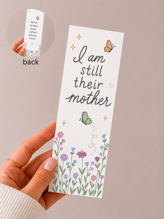I Am Still Their Mother Bookmark