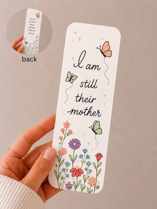 I Am Still Their Mother Bookmark