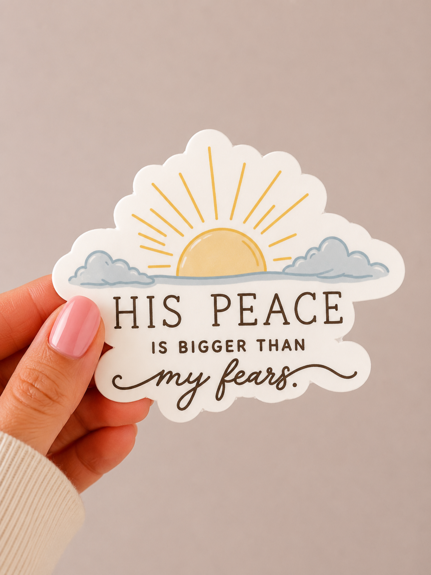 His Peace Is Bigger Than My Fears Stickers