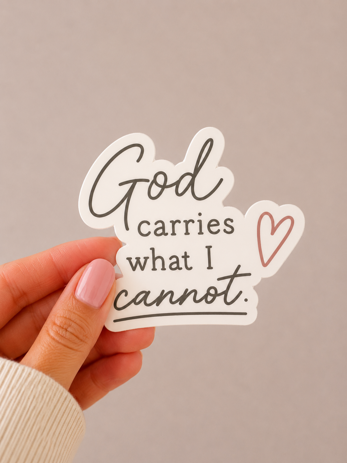 God carries What I Cannot Sticker