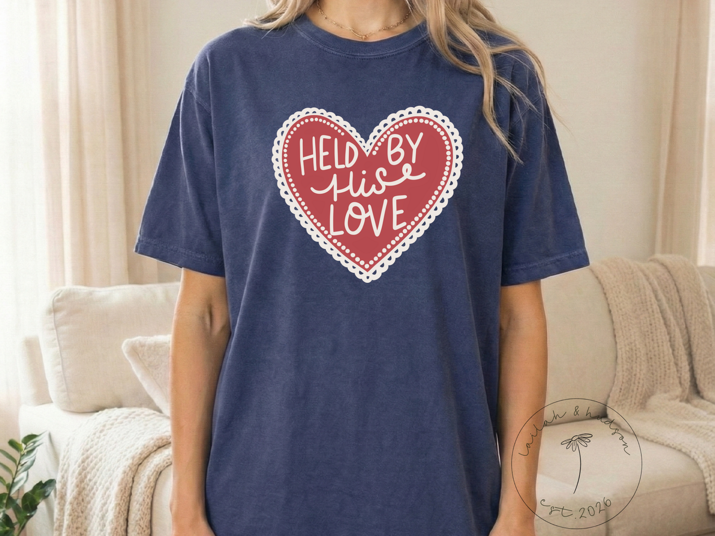 Held by His Love - Christian Comfort Tee