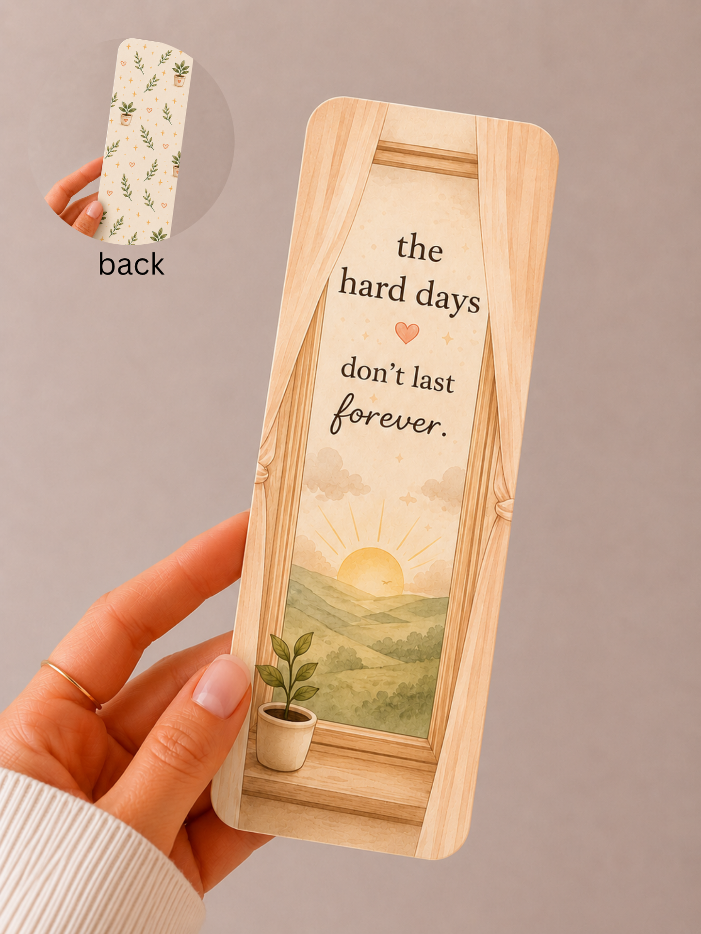 The Hard Days Don't Last Forever Bookmark
