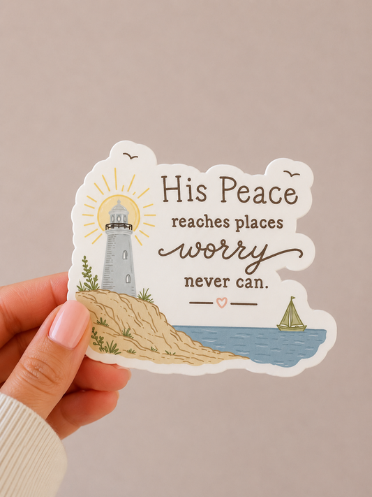 His Peace Reaches Places Worry Never Can Sticker