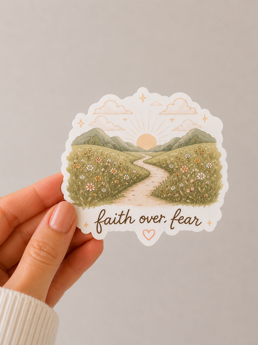 Faith Over Fear Sticker