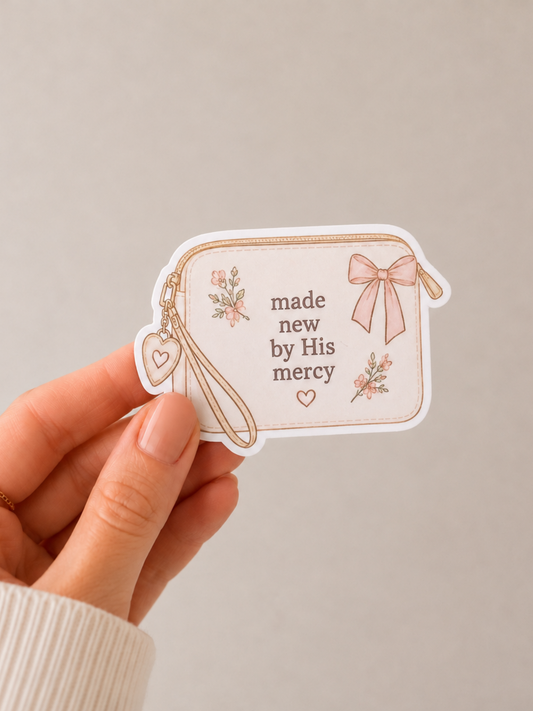 Made New by His Mercy Sticker