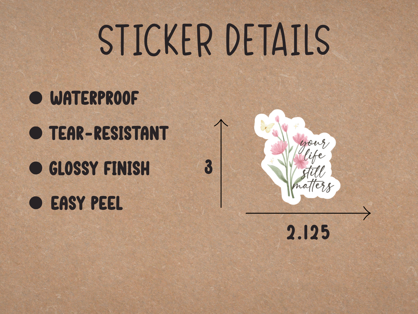 Your Life Still Matters Sticker