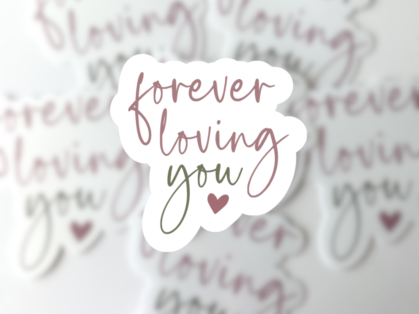 forever loving you