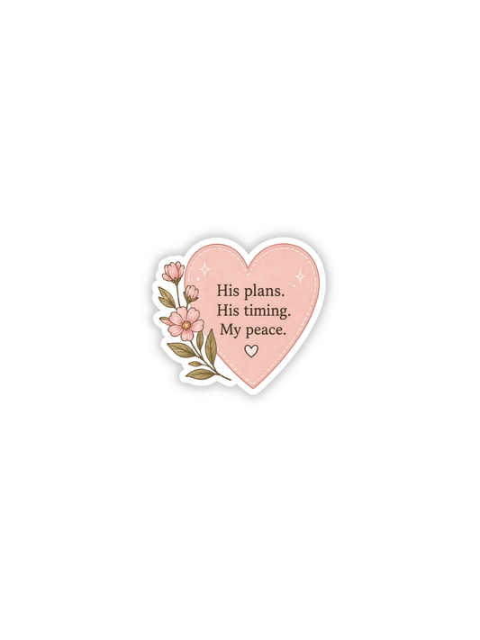 His Plans Sticker