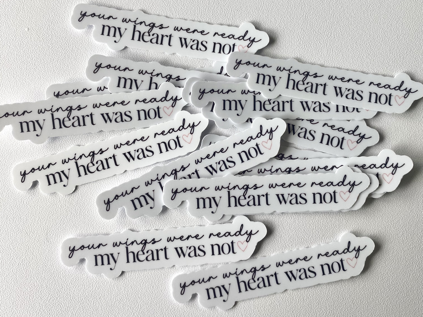 Your Wings Were Ready Sticker