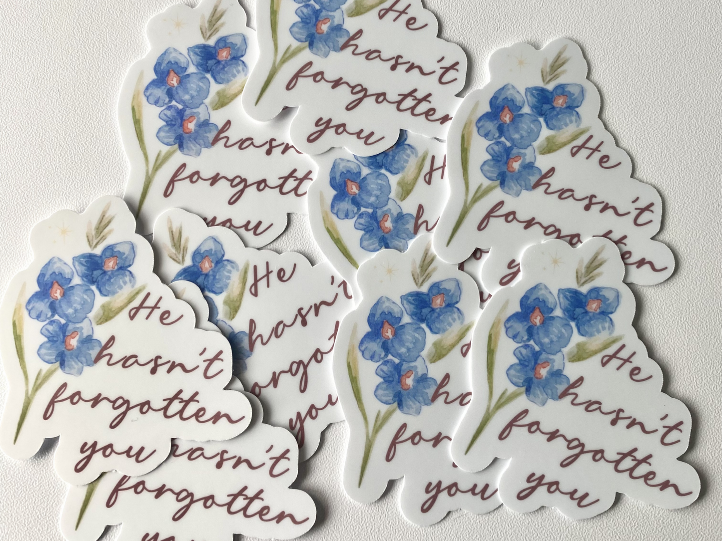 He Hasn’t Forgotten You Sticker