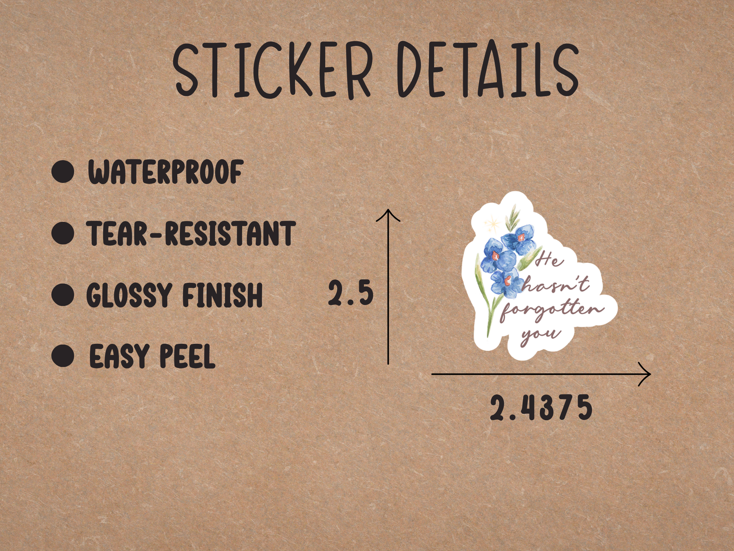 He Hasn’t Forgotten You Sticker