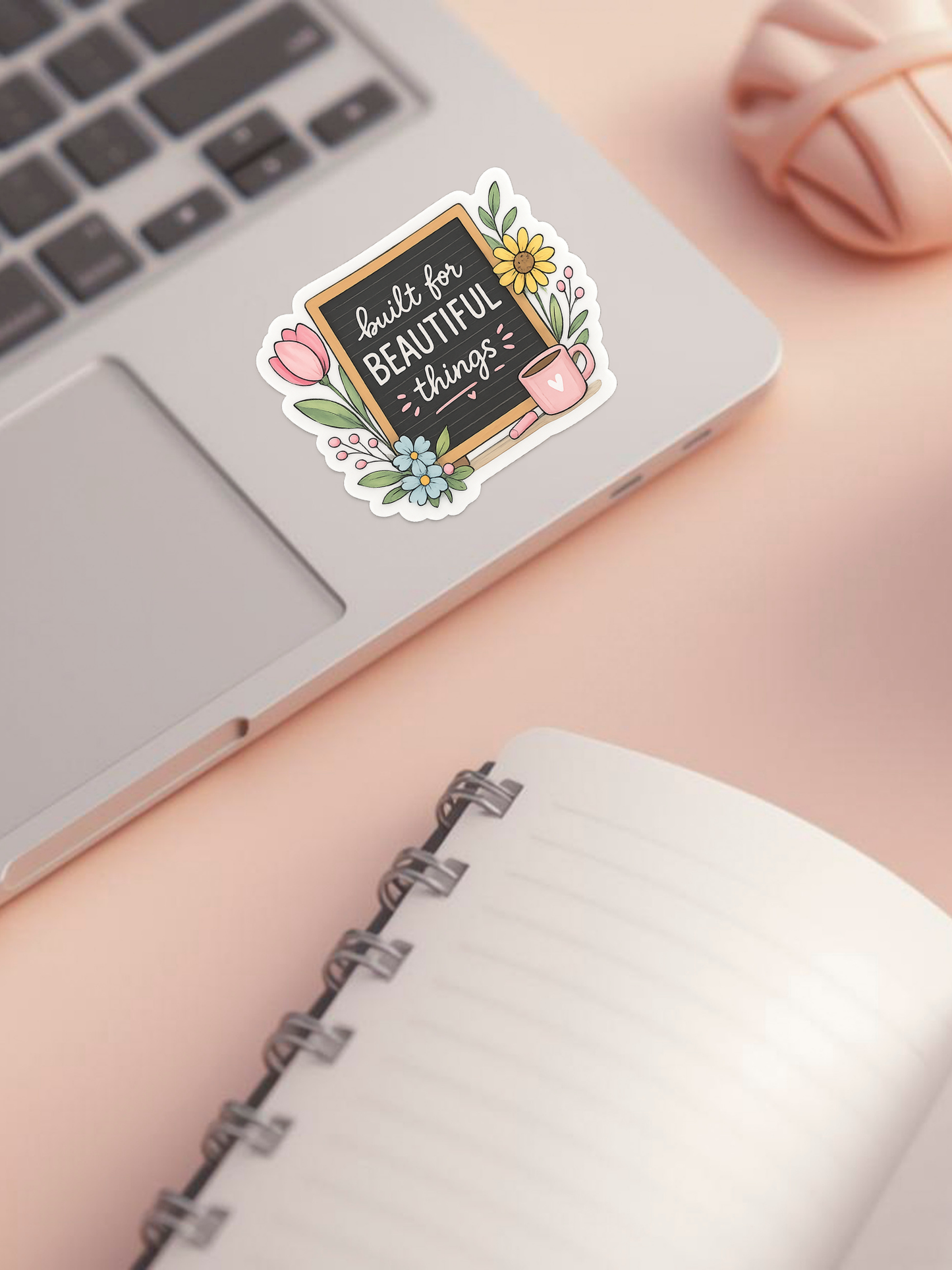 Built for Beautiful Things Sticker