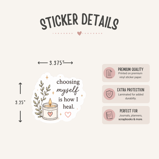 Choosing Myself Sticker