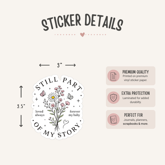 Still Part of My Story Sticker