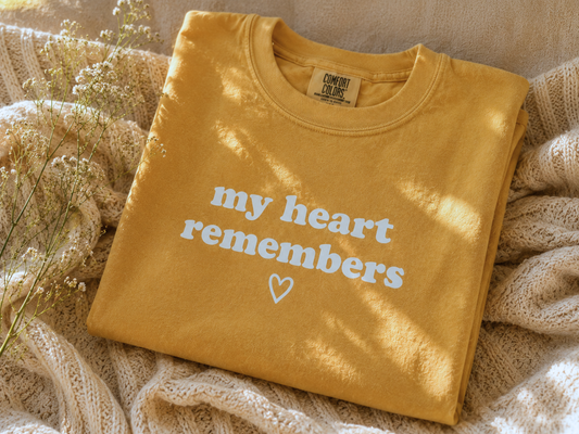 My Heart Remembers Shirt