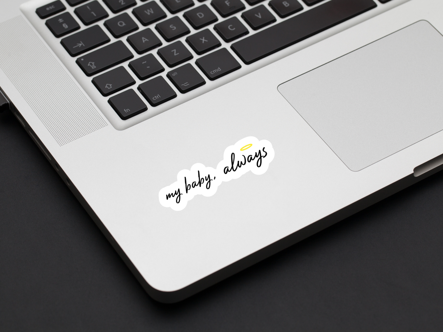 My Baby, Always Sticker