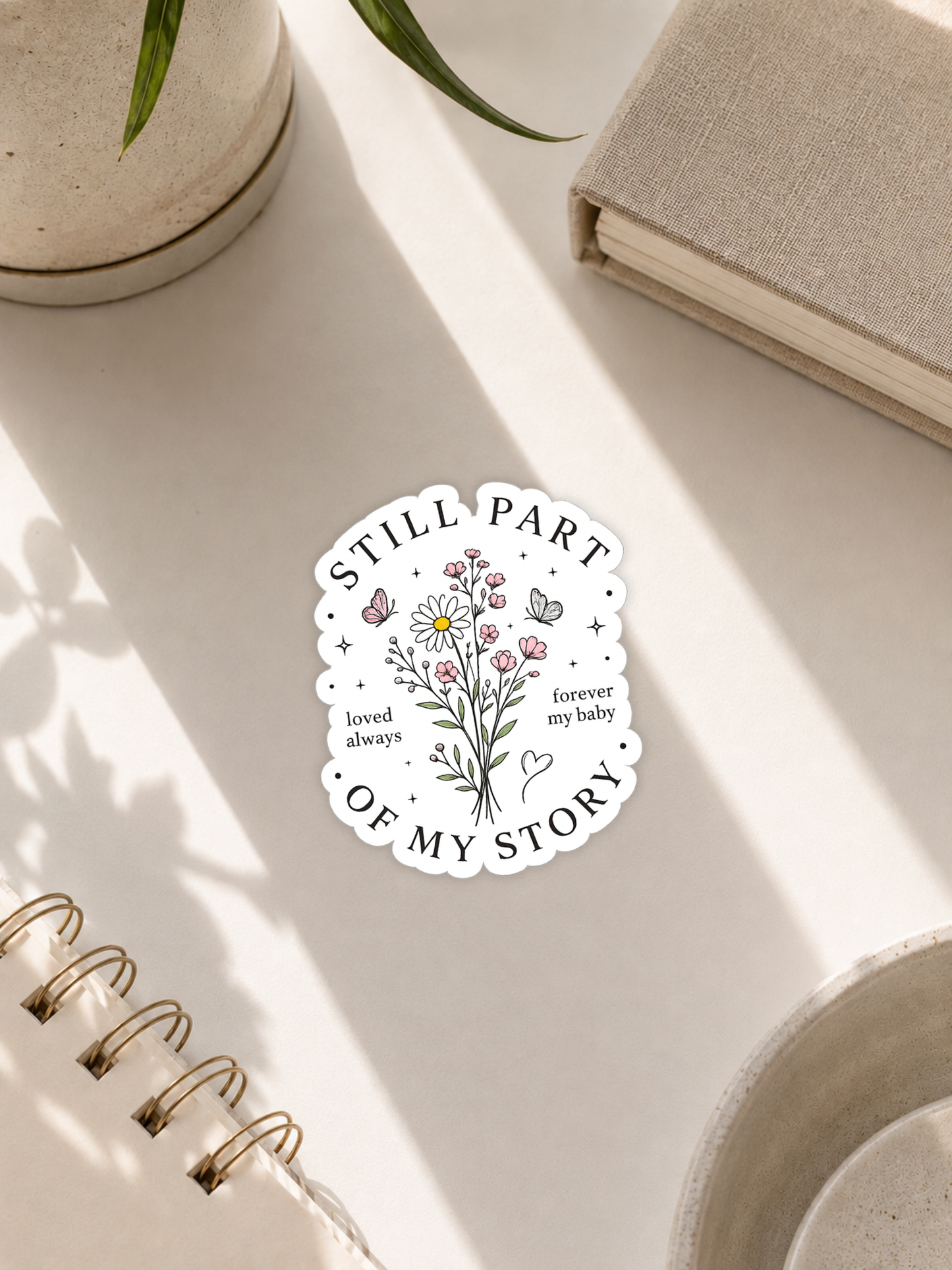 Still Part of My Story Sticker