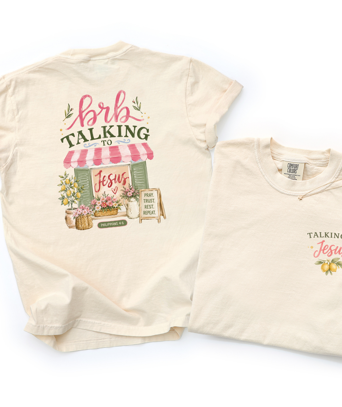 Front and back of BRB Talking to Jesus Christian faith graphic shirt in ivory