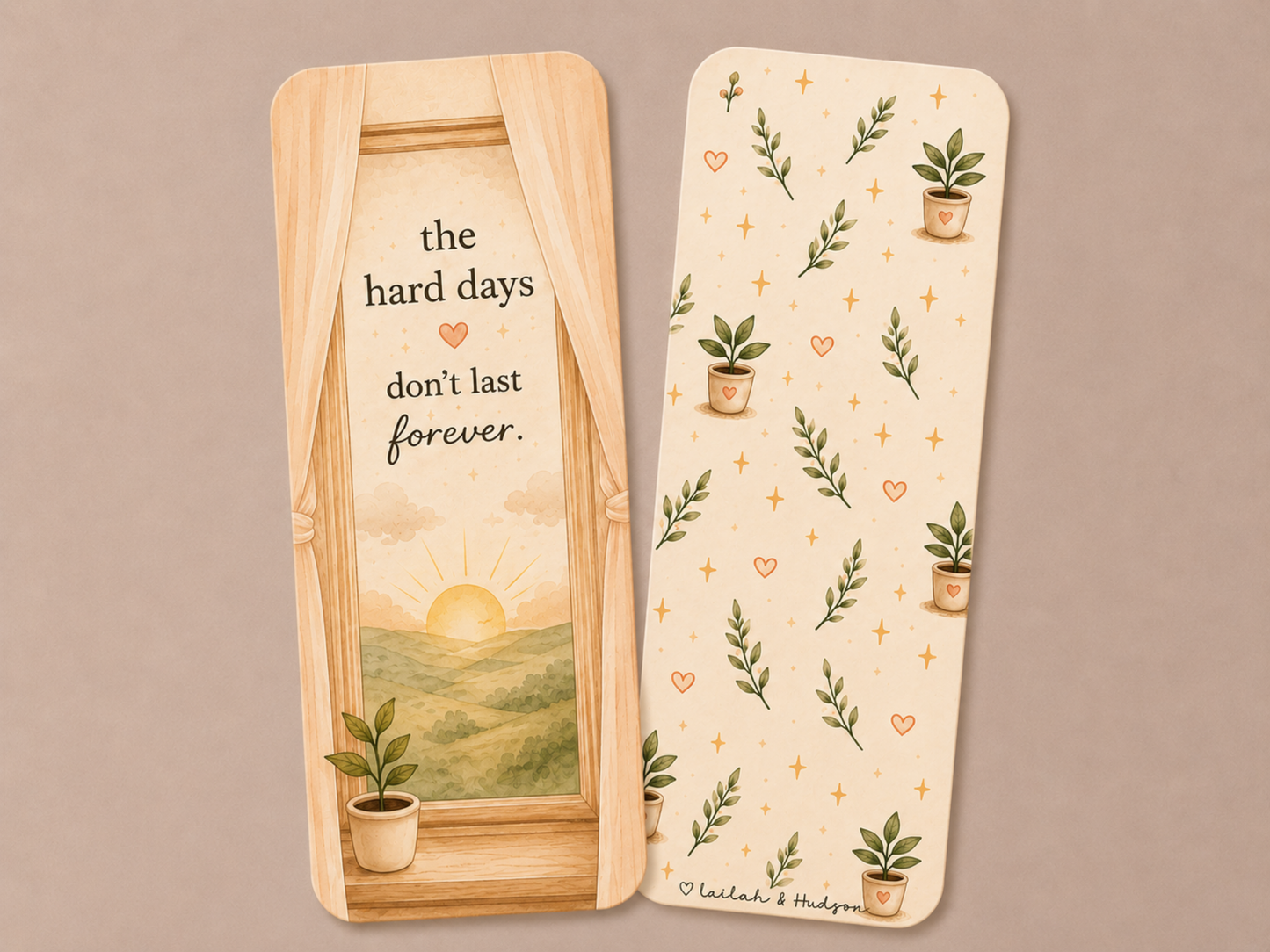 The Hard Days Don't Last Forever Bookmark