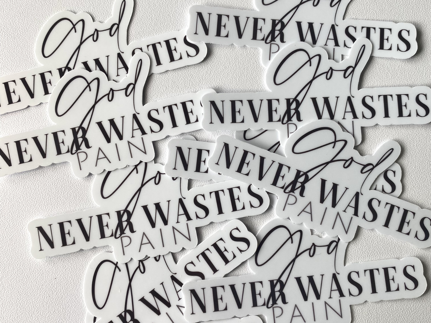 God Never Wastes Pain Sticker