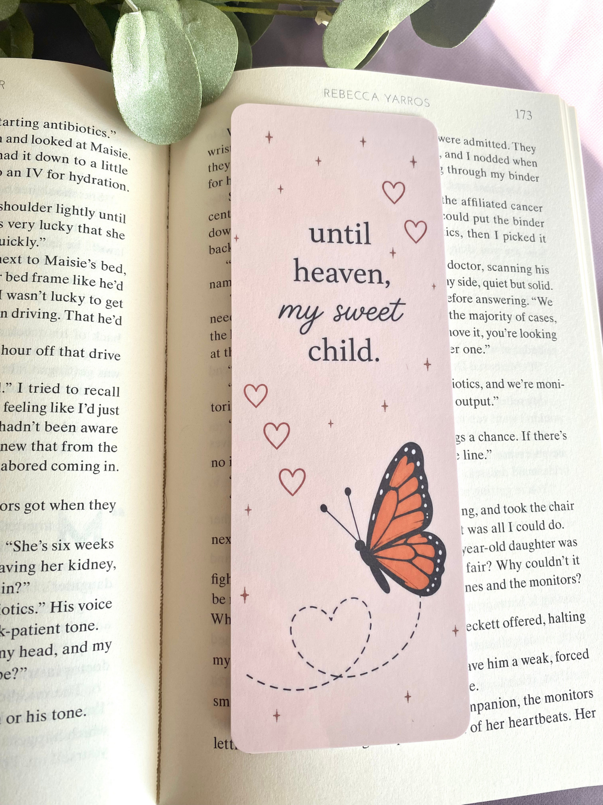 Until heaven my sweet child bookmark on a book.