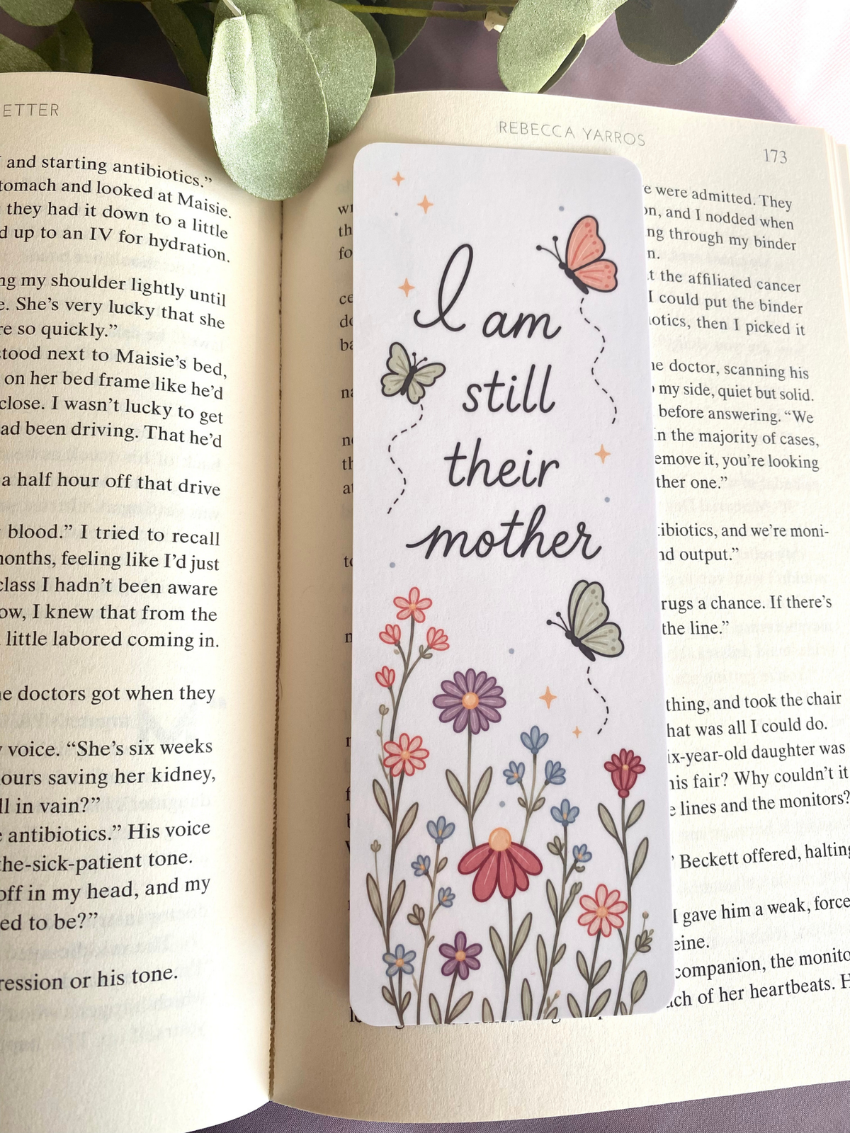 I am still their mother bookmark on a book
