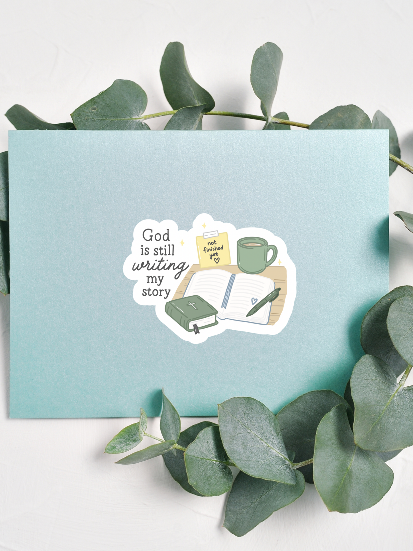 God is Sill Writing my Story Sticker
