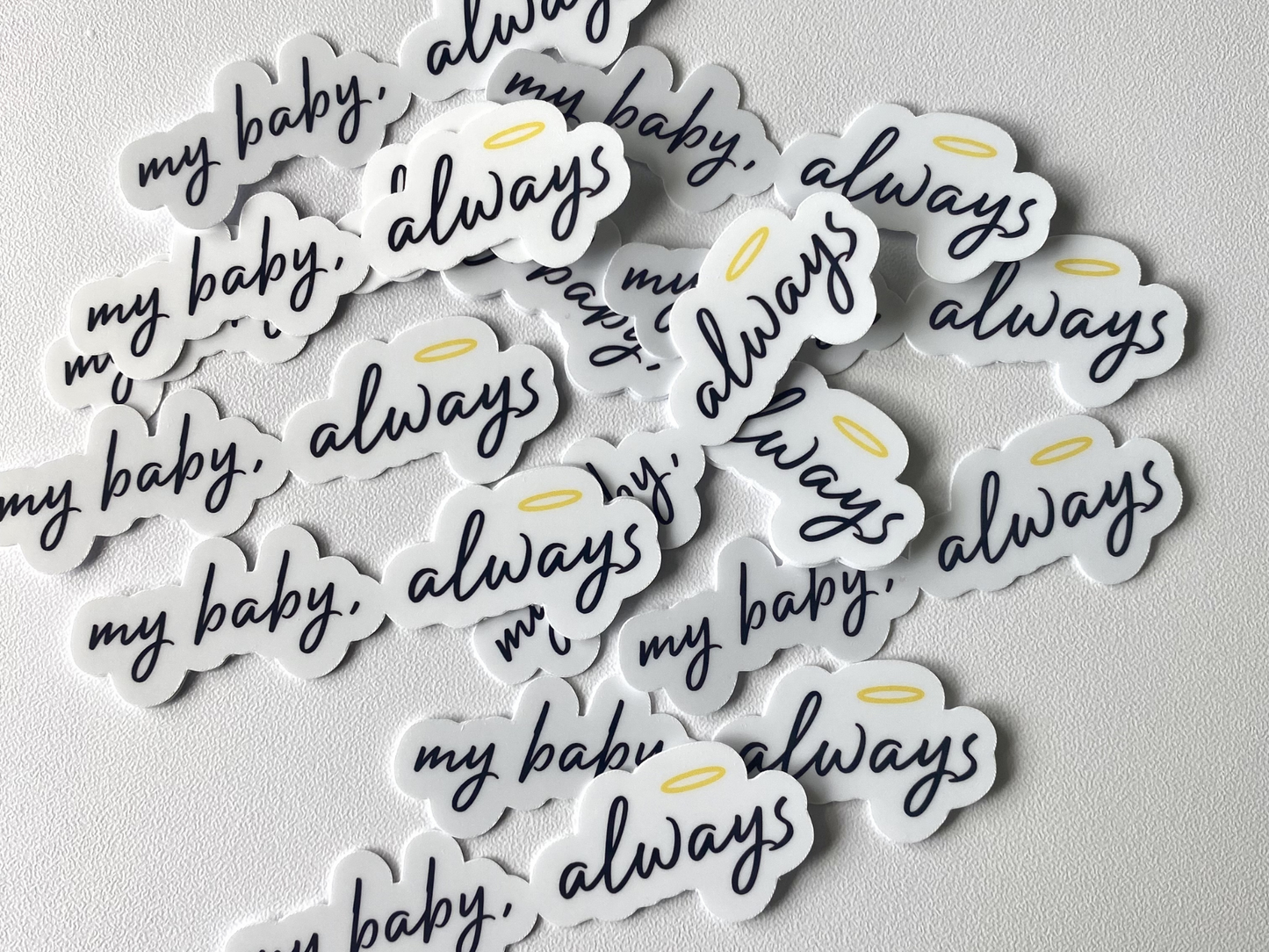 My Baby, Always Sticker