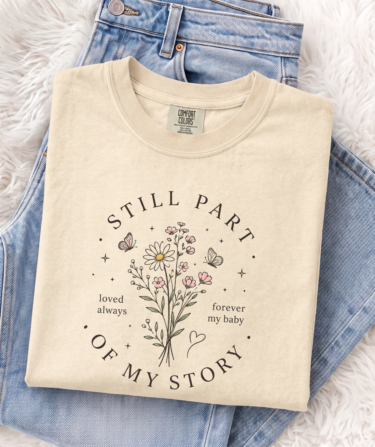 Still Part of My Story Shirt