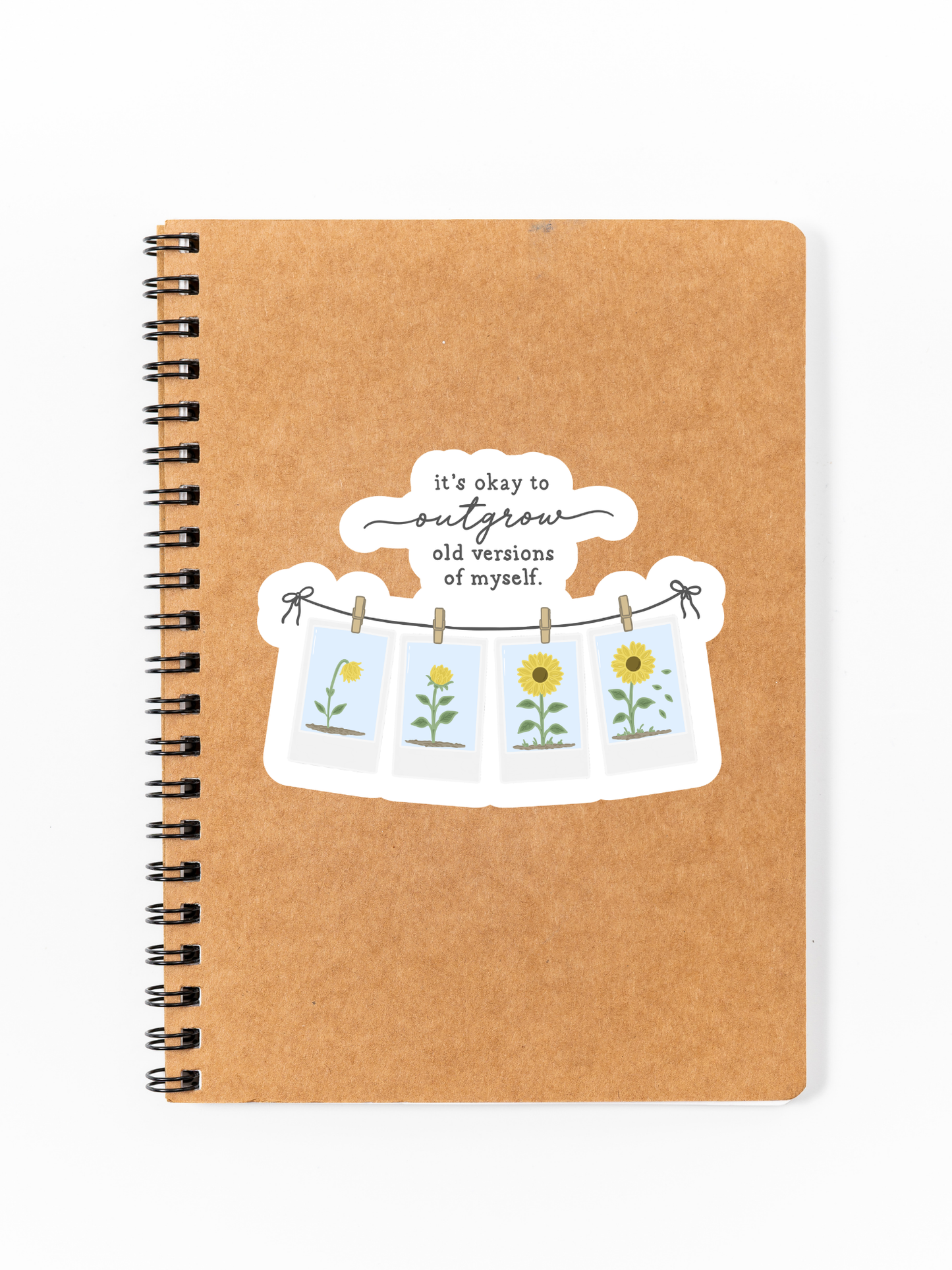 It's Okay to Outgrow Old Versions of Myself Sticker