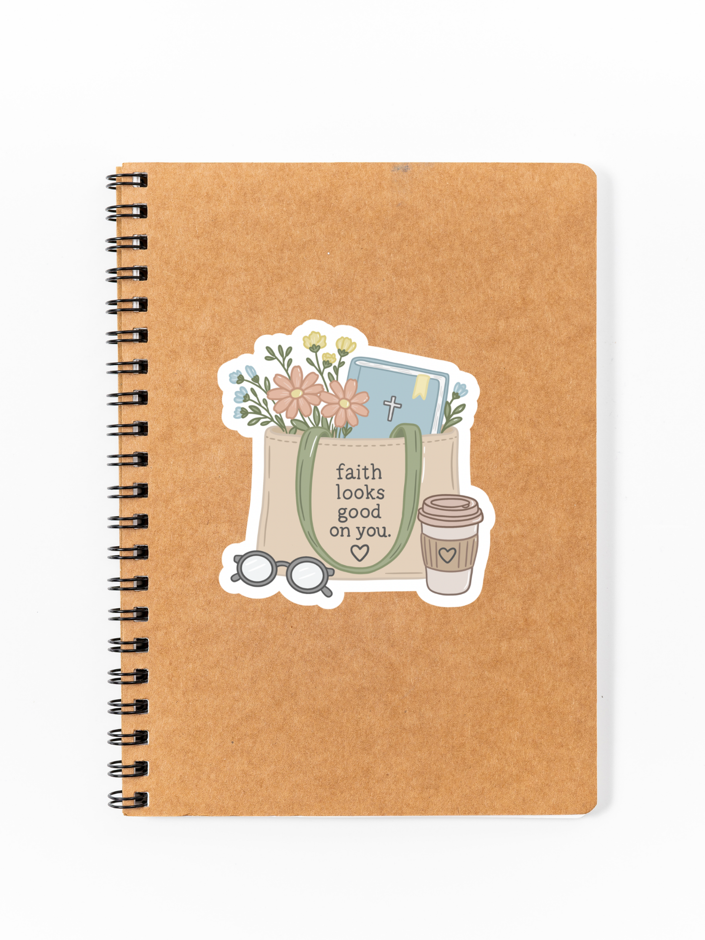 Faith Looks Good On You Sticker