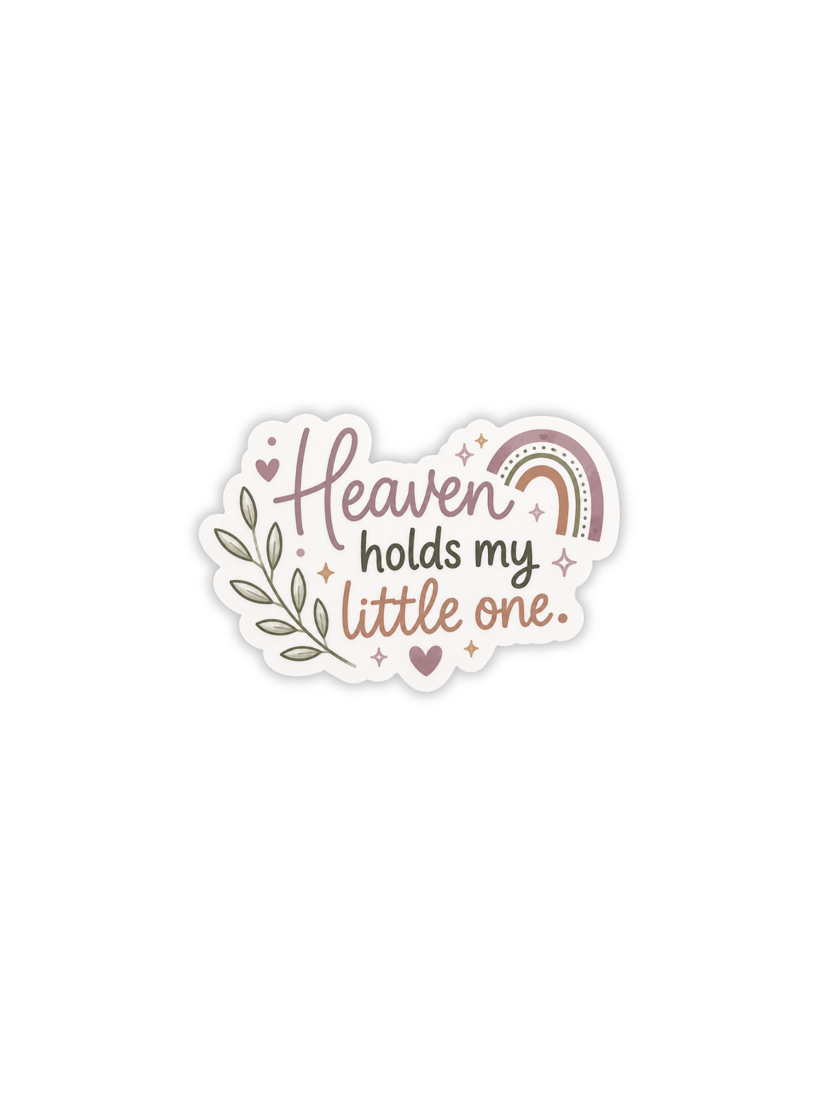 Heaven Holds My Little One Sticker