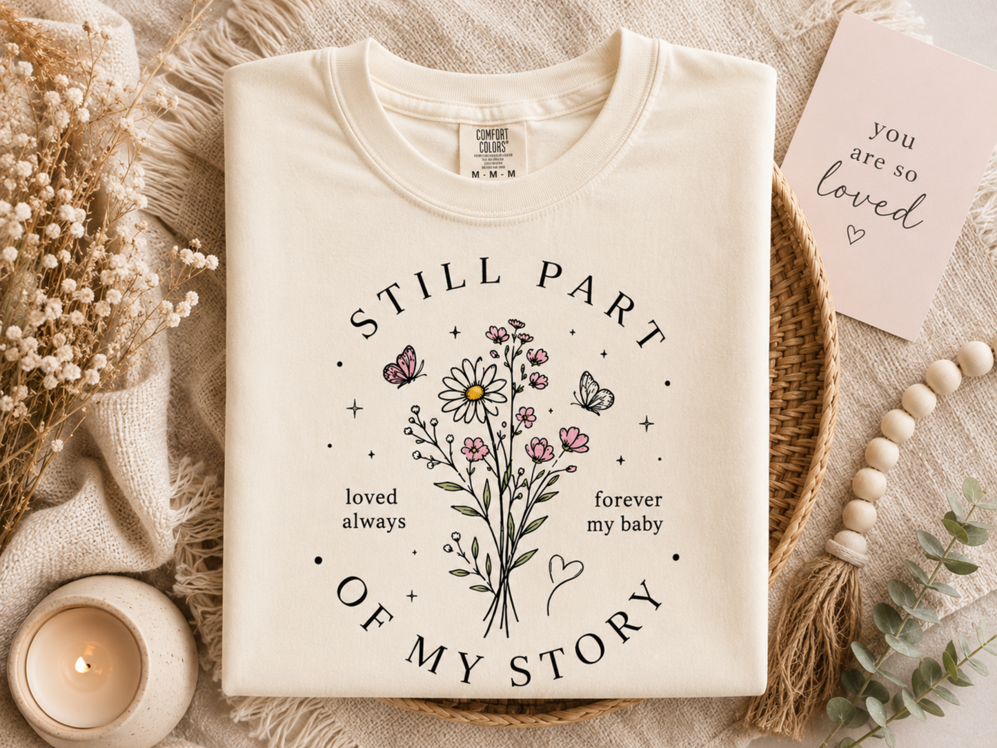 Still Part of My Story Shirt