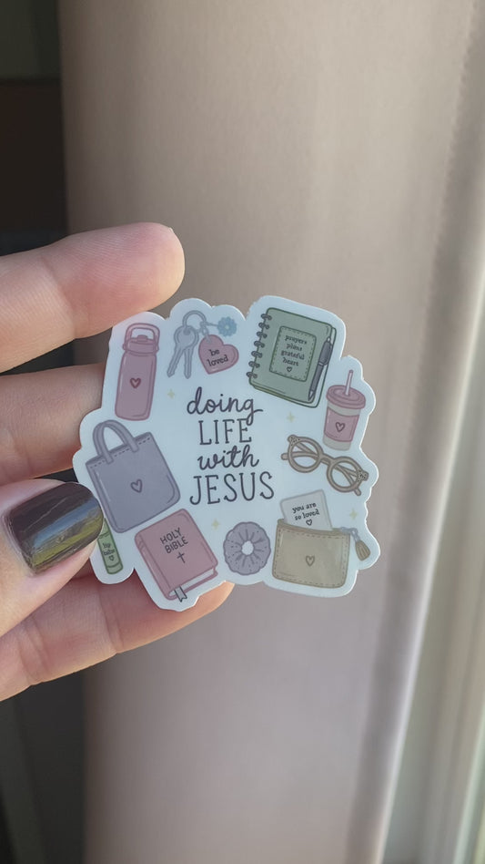 Doing Life With Jesus Sticker