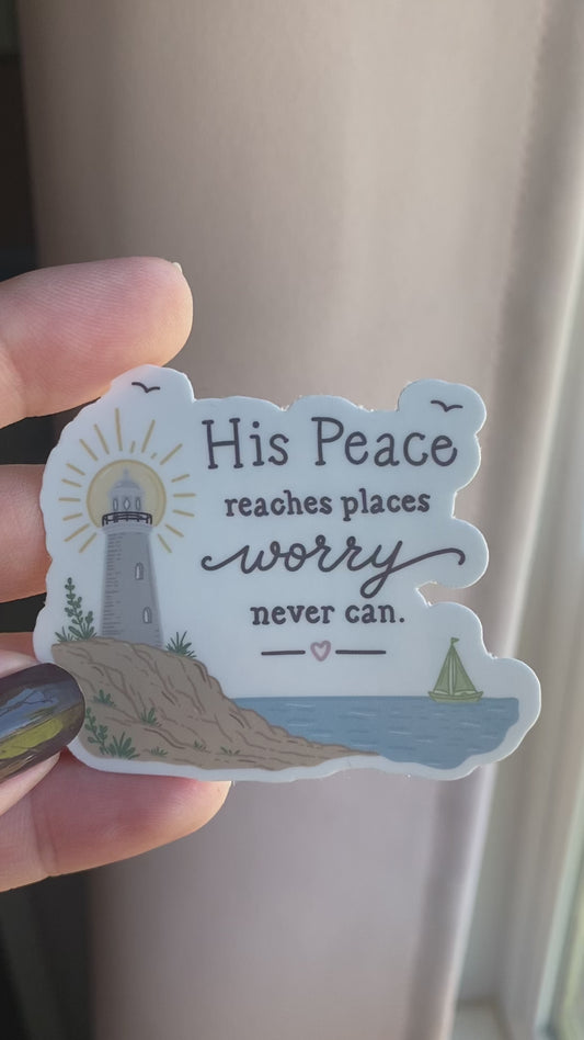 His Peace Reaches Places Worry Never Can Sticker